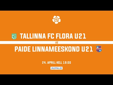 Tallinna FC Flora U21 - Paide Linnameeskond U21
