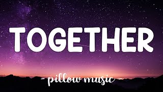 Together - Ne-Yo (Lyrics) 🎵
