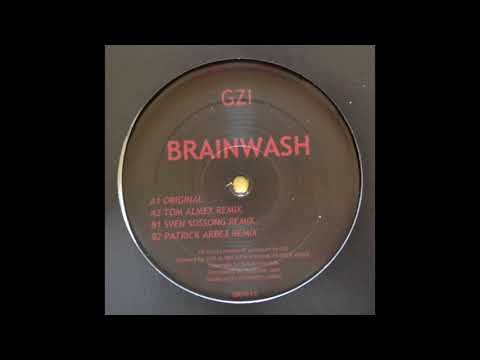 GZI - Brainwash (Tom Almex Remix)