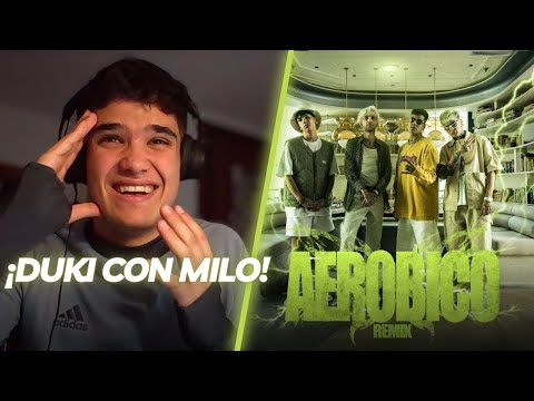 REACCIÓN a BHAVI x DUKI x MILO J x LIT KILLAH - AEROBICO REMIX