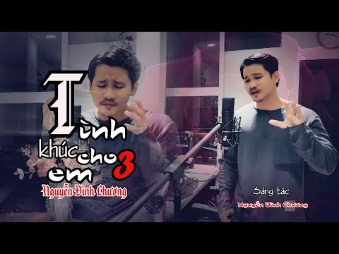 Tình khúc cho em 3 Sheet - Nguyễn Đình Chương