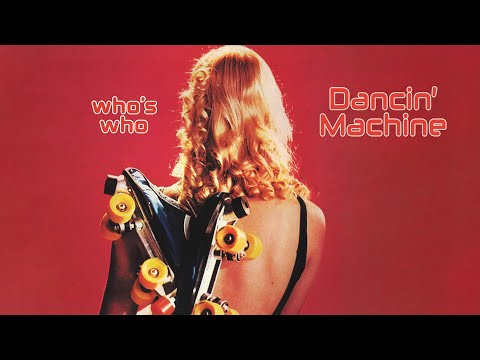 Who's Who - Dancin' Machine (Official Audio)