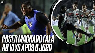 VASCO X SÃO PAULO AO VIVO: ROGER MACHADO FALA APÓS A PARTIDA DO BRASILEIRÃO