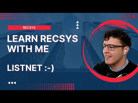 🔴 LIVE 🔴 Learning to Rank is good for your ML Career | Learn RecSys with me #4