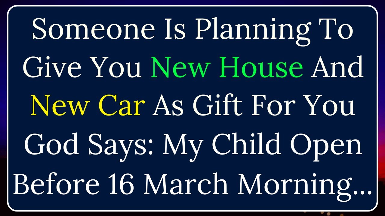 11:11😇God Says, Someone Is Planning To Give You New House And New Car But... | God Message Today 💌