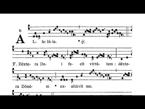 Dominica quarta post Pascha (Fourth Sunday after Easter) - Alleluia prima (Dextera Dei)