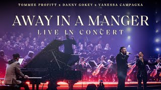 Away in a Manger [LIVE] - Tommee Profitt feat. Danny Gokey &amp; Vanessa Campagna