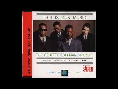 Ornette Coleman  - (1960) This Is Our Music