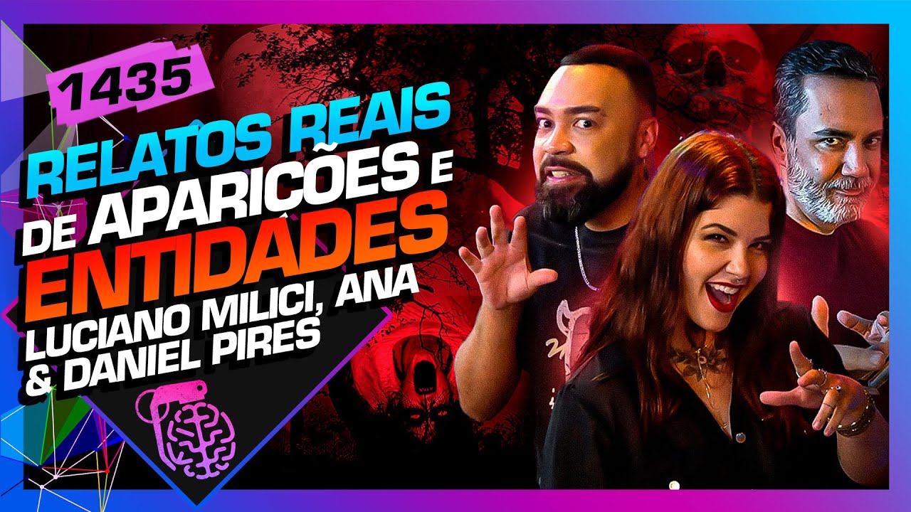RELATOS REAIS DE APARIÇÕES E ENTIDADES: DANI PIRES, ANA E MILICI - Inteligência Ltda. Podcast #1435