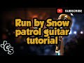 Run by Snow Patrol guitar tutorial