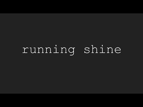 running shine
