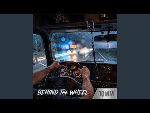BEHIND THE WHEEL