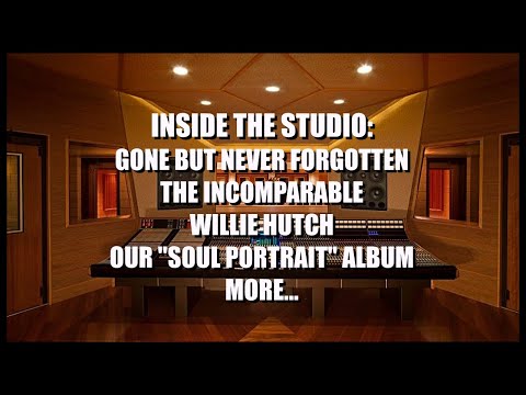 Thumbnail for INSIDE THE STUDIO: THE INCOMPARABLE WILLIE HUTCH - OUR "SOUL PORTRAIT" ALBUM - MORE... by Willie Hutch