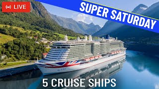 SHIPS TV -  SUPER SATURDAY 5 Cruise Ships Departing Port of Southampton (LIVE)