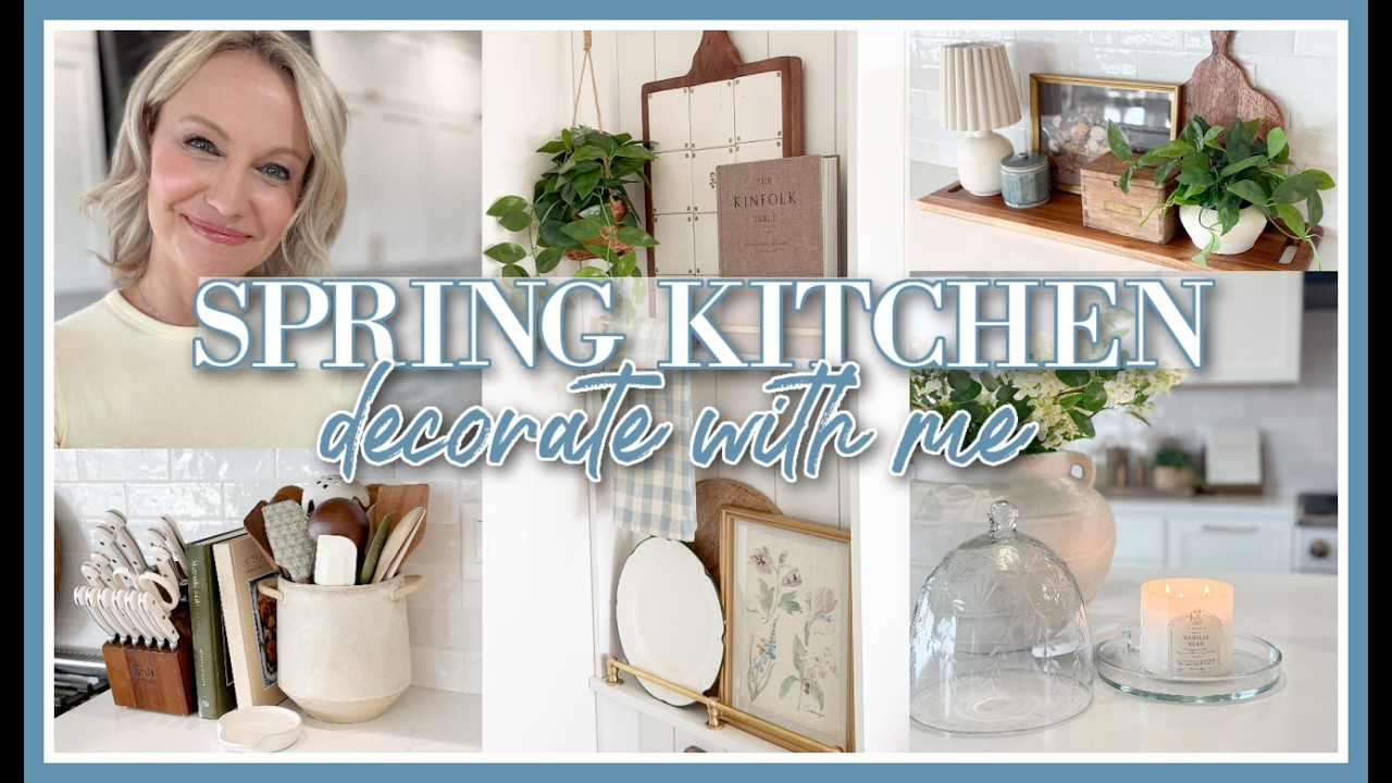 SPRING KITCHEN DECORATE WITH ME 2026 | SPRING DECORATING IDEAS