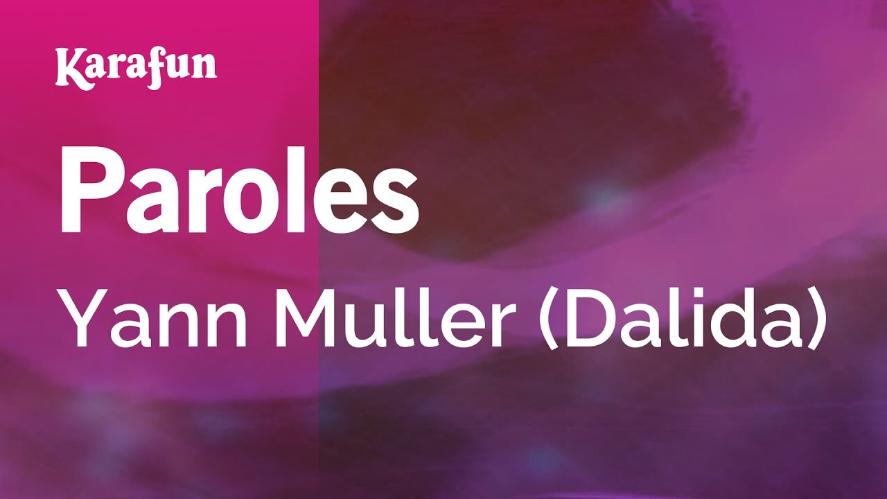 Paroles - Yann Muller (Dalida) | Karaoke Version | KaraFun