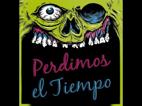 Perdimos El Tiempo video