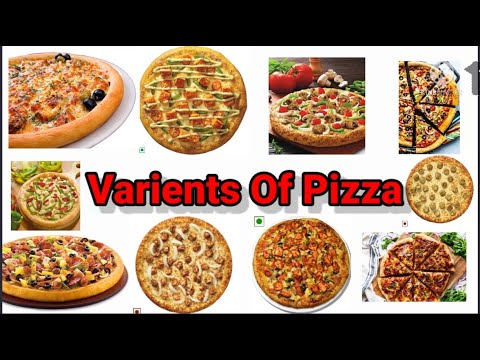 Top 10+ Types of Pizza | Varients of Pizza | All Types...