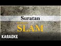 Slam Suratan Karaoke