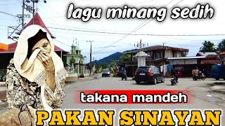 Download lagu LAGU MINANG SEDIH 😢 TAKANA MANDEH‼️PERJALANAN DI PAKAN SINAYAN NAGARI KAMANG MUDIAK KEC.KAMANG MAGEK mp3