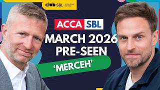 March 2026 SBL Pre-seen | 'Merceh' Key Issues, Revision Focus and Exam Strategy