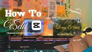 how to edit aesthetic day in my life silent vlog in capcut in 2025 ― beginner friendly and tips