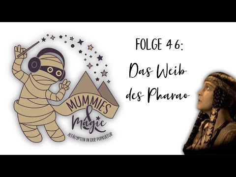 Mummies & Magic 46 - Das Weib des Pharao (Stummfilm)