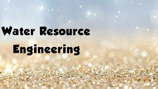 Hydrology and Run-off | Water Resource Engineering | Part-2 | S.Anu
