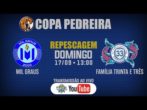 Mil Graus x AA Família Trinta e Três • Repescagem • Copa Pedreira 2023 (Ouro)