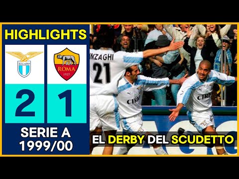 PARTIDAZOS SERIE A 💥 | LAZIO 2-1 ROMA | 1999/00 ᴴᴰ