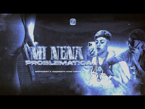 MI NENA PROBLEMATICA - BrayanDr.7, Andresito Otro Corte (Oficial Video Cover)