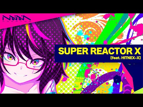 Kobaryo - SUPER REACTOR X [feat. HiTNEX-X]