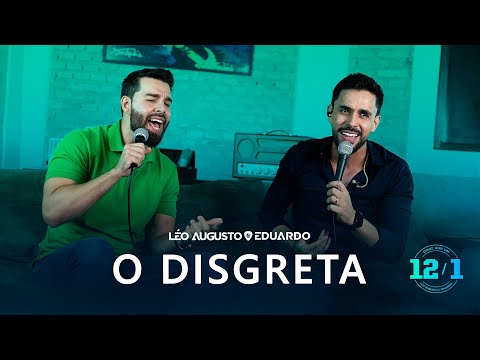 O Disgreta - Léo Augusto e Eduardo