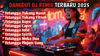 Download lagu Tetangga Tukang Hasut🎵 Dangdut DJ Remix Full Bass 2025 🎵 mp3 Download lagu Tetangga Tukang Hasut🎵 Dangdut DJ Remix Full Bass 2025 🎵 mp3