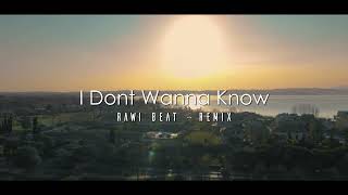 Download lagu JEDUG JEDUG !!! Rawi Beat - I Dont Wanna Know - Remix ( Funky Night ) mp3