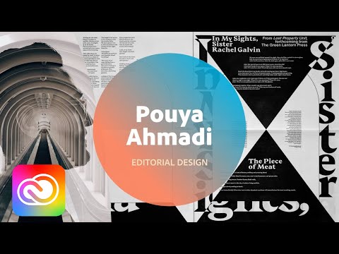 Live Editorial Design with Pouya Ahmadi - 3 of 3 | Adobe Creative Cloud