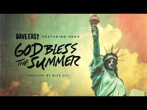 Dave East x Vado - God Bless The Summer (Official Audio)