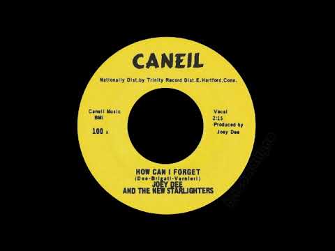 Joey Dee And The New Starlighters - How Can I Forget