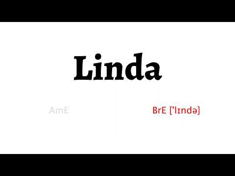 How to Pronounce linda in American English and British English
