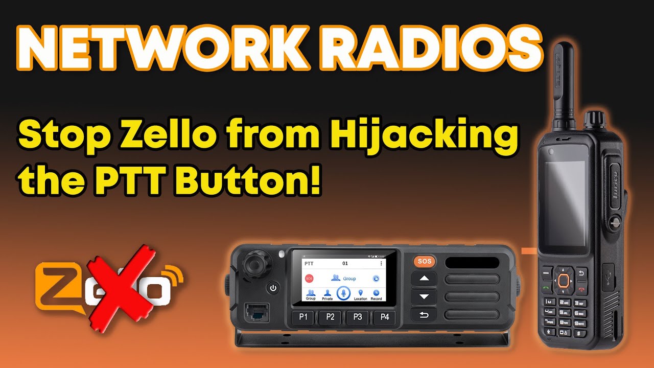 Network Radios  |   Stop Zello from Hijacking the PTT Button!