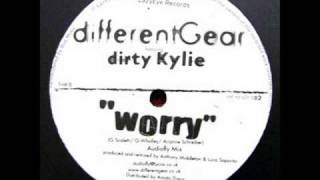 Different Gear feat. Dirty Kylie - Worry ( Audiofly Remix ).wmv