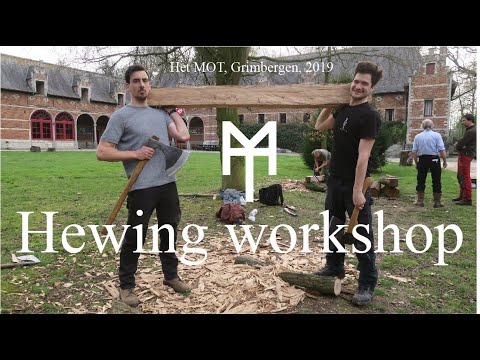 Hewing workshop - Timberframing basic skills