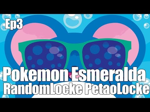 Pokemon Esmeralda Ep 3 RandomLocke PetaoLocke - Calentitos para el Gim