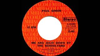 1972 HITS ARCHIVE: Me And Julio Down By The Schoolyard - Paul Simon (stereo 45)