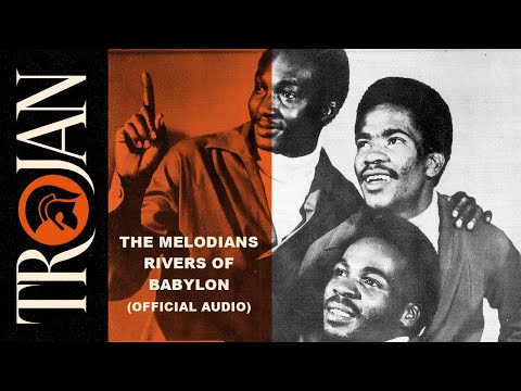 The Melodians - "Rivers Of Babylon" (Official Audio)