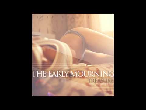 The Early Mourning - Treasure (Bruno Mars v. Louis The Child)
