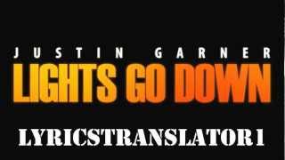 Justin Garner - Lights Go Down (New 2012 Song HD)