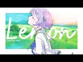 Kenshi Yonezu 米津玄師 - Lemon || Cover by Eiko Yukashi