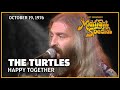 Happy Together The Turtles The Midnight Special