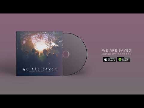 Borrtex - We Are Saved (Official Audio)